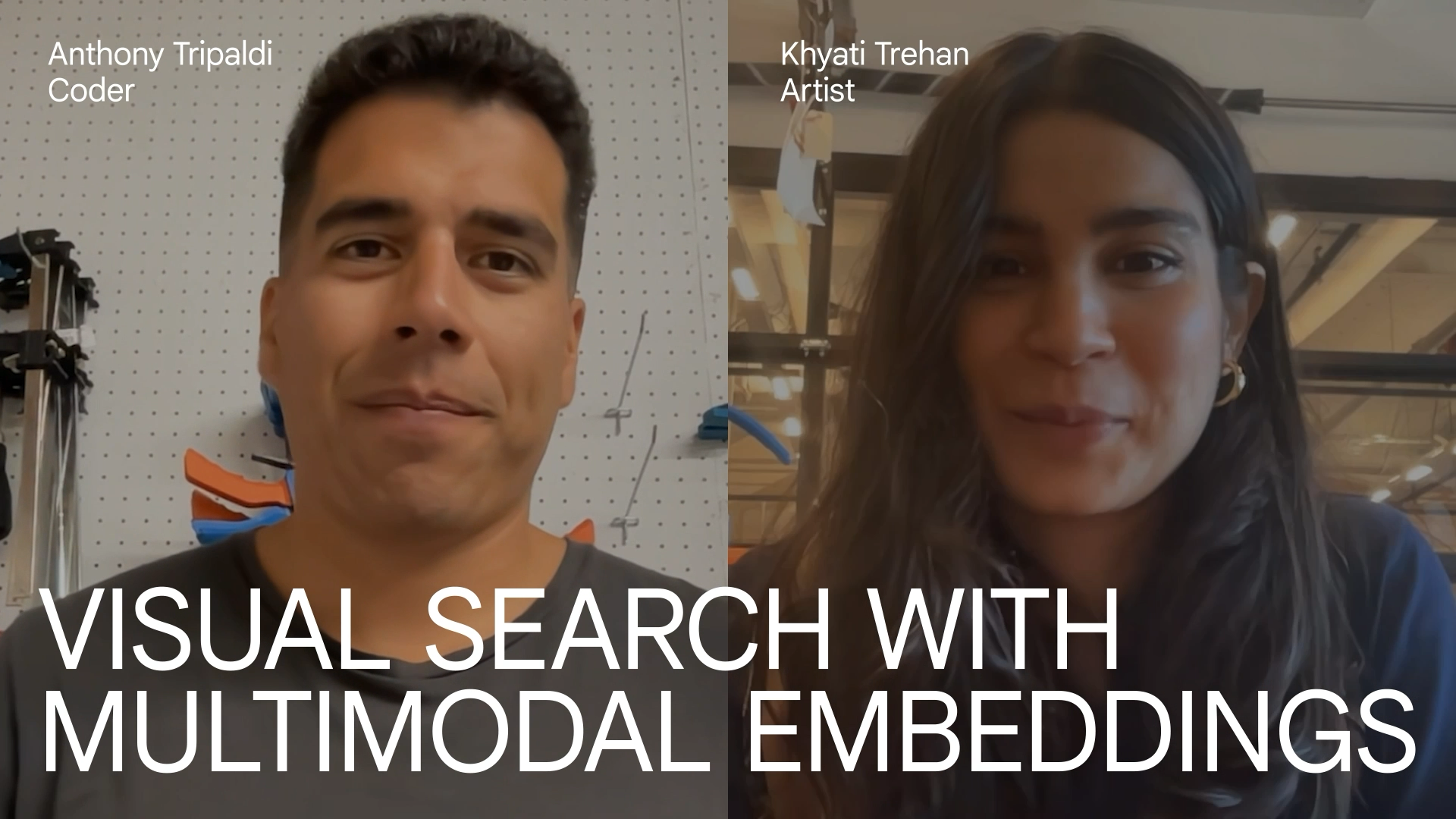 Visual Search With Multimodal Embeddings - video thumbnail featuring Anthony Tripaldi, Coder, and Khyati Trehan, Artist