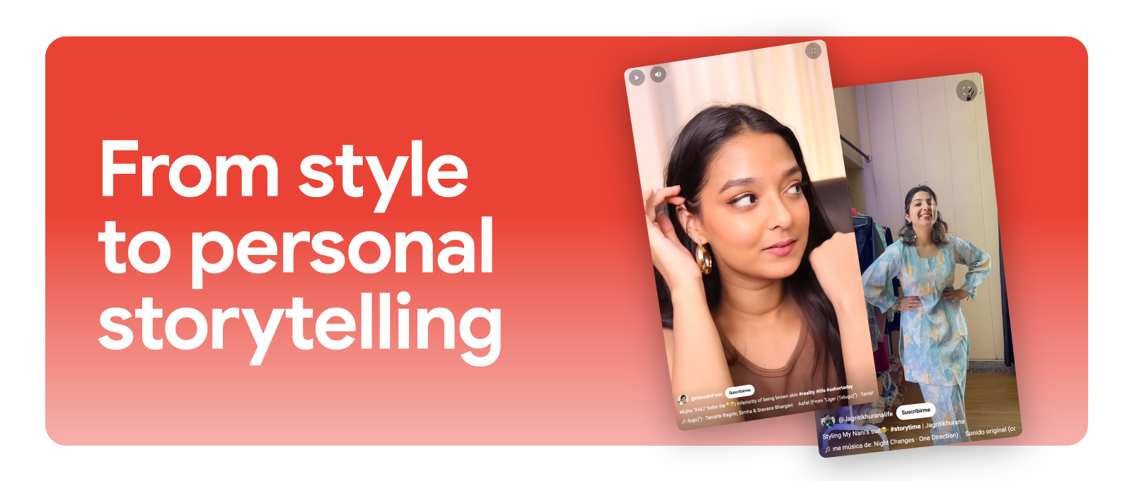 From style to personal storytelling: Fashion and beauty influencers in India use YouTube Shorts to share their daily looks, blending fashion marketing with personal life stories to create a deeper connection with audiences through relatable content.