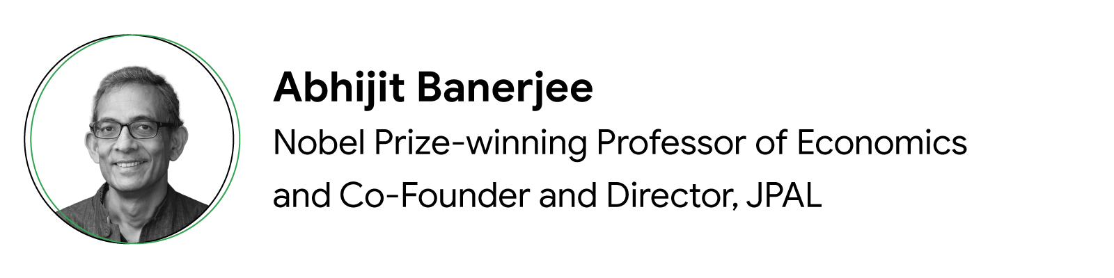 Headshot of Abhijit Banerjee, Nobel Prize-winning Professor of Economics and Co-Founder and Director, JPAL